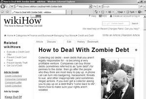At the wikiHow site, a growing collection of how-to guides, advice is given on how to deal with zombie debt - loans the original lender has ditched.
