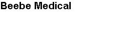 Beebe Medical 1