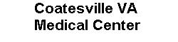 Coatesville VA Medical CenterMay