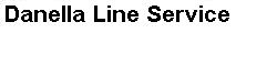 Danella Line Service