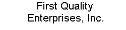 First Quality Enterprises