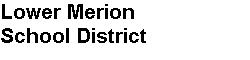 Lower Merion School District