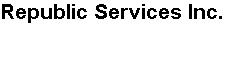 Republic Services Inc.1