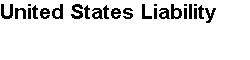 United States Liability