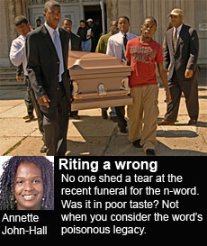 Funeral for a toxic word.